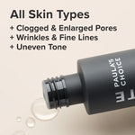 Paula's Choice
Skin Perfecting 2% BHA Liquid Exfoliant *bajo pedido*